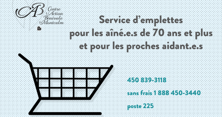 Le Centre d’action bénévole Montcalm offre un service d’emplettes pour les aîné.e.s confiné.e.s et pour les proches-aidant.e.s de Montcalm